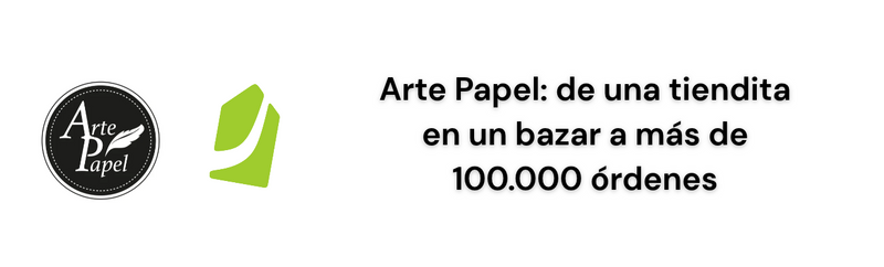 Arte Papel: de una tiendita en un bazar a más de 100.000 órdenes